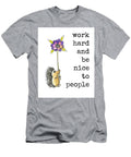 Be Nice to People Diane Palmer T-Shirt