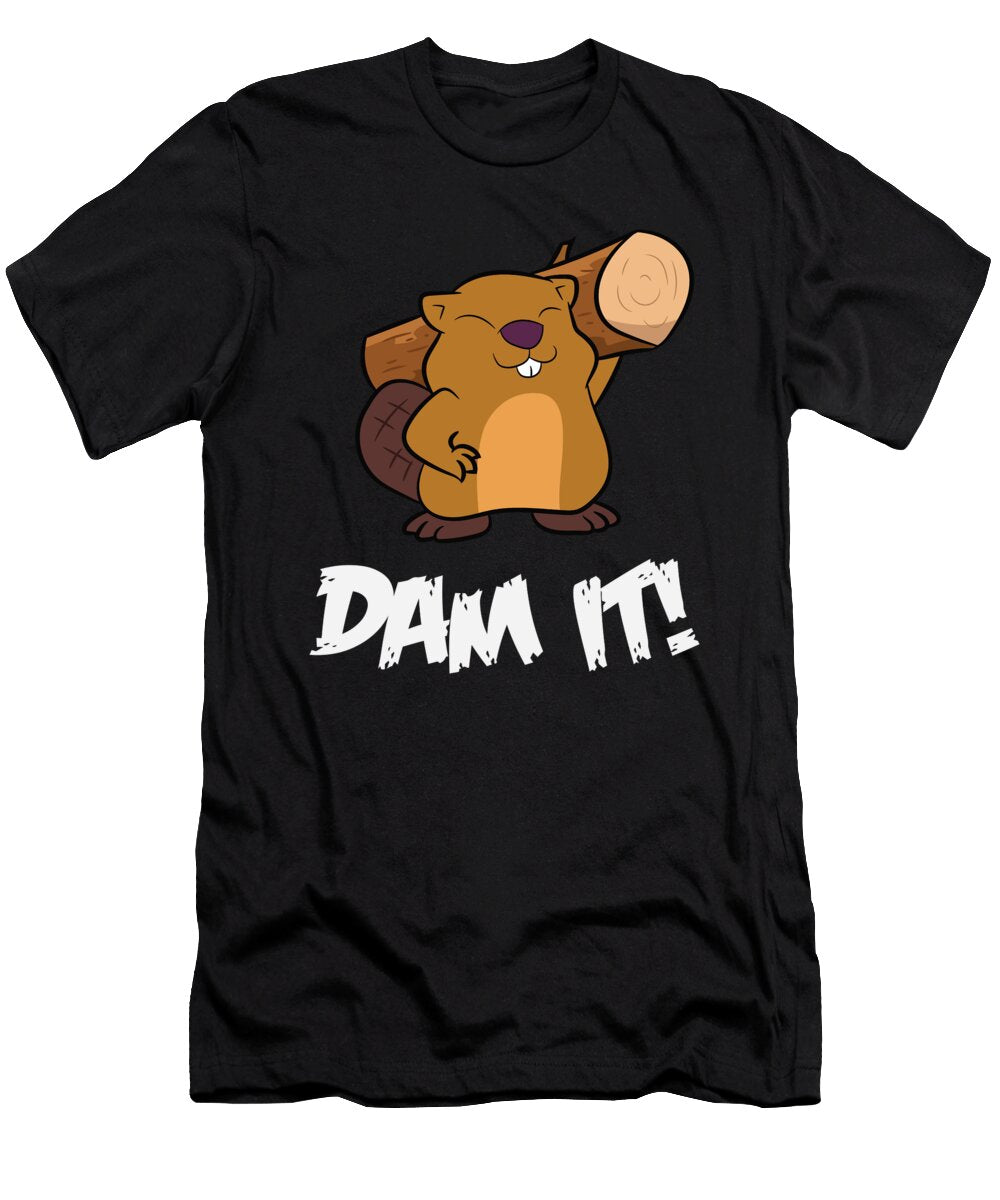 Funny Beaver Dam It Cute Beaver Eq Designs T-Shirt