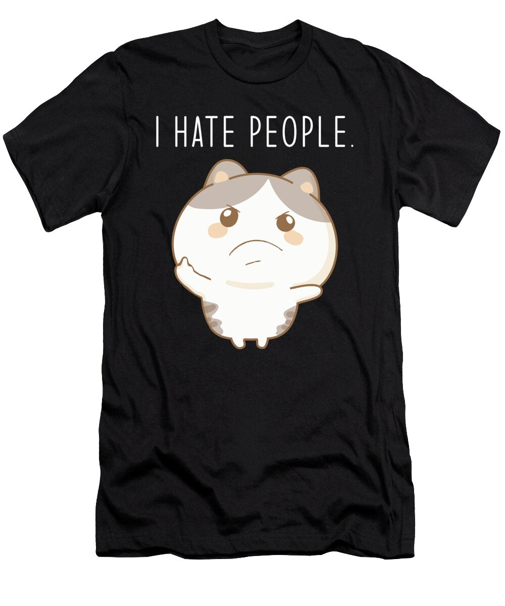 Funny Hamster Saying I Hate People Manuel Schmucker T-Shirt